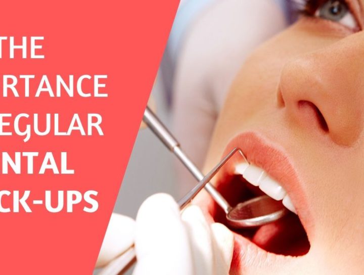 Why regular dental check-up is necessary?